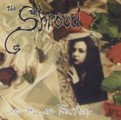 The Shroud : Long Ago and Far Away